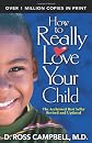 How to Really Love Your  Child (How to Really Love)