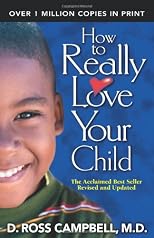 How to Really Love Your  Child (How to Really Love)