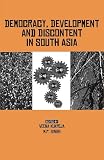 Democracy, Development and Discontent in South Asia