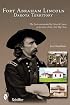 Fort Abraham Lincoln: Dakota Territory
