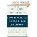 Globalization, Gender, and Religion: The Politics of Women's Rights in Catholic and Muslim Contexts