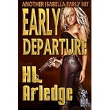 Early Departure (Another Isabella Early Hit)