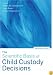 The Scientific Basis of Child Custody Decisions
