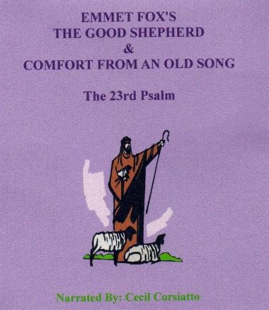 Emmet Fox's the Good Shepherd-the 23rd Psalm and Comfort From an Old Song Audio Cd under Fox, Emmet in The Books Store