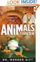 If Animals Could Talk: Creation Speaks for Itself