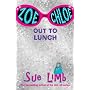 Zoe and Chloe: Out to Lunch Bk. 2