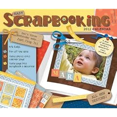 (Easy Scrapbooking Calendar) By Andrews McMeel Publishing (Author) unknownbinding on 15-Jul-2011