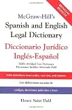 McGraw-Hill's Spanish and English Legal Dictionary : Diccionario Juridico Ingles-Espanol