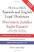 Book cover of McGraw-Hill's Spanish and English Legal Dictionary : Diccionario Juridico Ingles-Espanol.