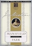 Mansfield Park: The New York Public Library Collector's Edition (New York Public Library Collector's Editions)