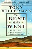 The Best of the West: An Anthology of Classic Writing from the American West