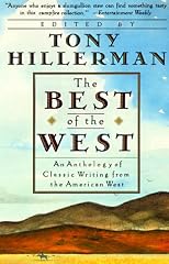 The Best of the West: An Anthology of Classic Writing from the American West