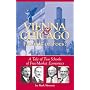 Vienna and Chicago, Friends or Foes?: A Tale of Two Schools of Free Market Economics