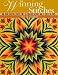 Search : Winning Stitches: Hand Quilting Secrets, 50 Fabulous Designs, Quilts to Make