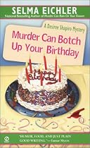 Murder Can Botch Up Your Birthday (Desiree Shapiro Mystery #11)