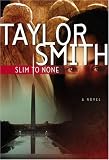 Slim To None (STP - Mira)