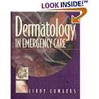 Dermatology in Emergency Care by  LibEdwards