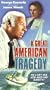 A Great American Tragedy [VHS]