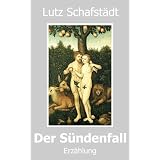 Der S�ndenfallvon "Lutz Schafst�dt"