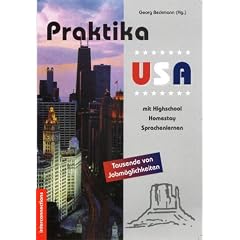Praktika - USA: Tausende von Jobm�glichkeiten mit Highschool, Homestay, Sprachenlernen