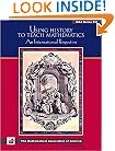 Using History to Teach Mathematics: An International Perspective (New Mathematical Library)