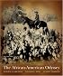 The African-American Odyssey: Volume I (Chapters 1-13) (3rd Edition)