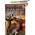 Silver on the Tree (The Dark is Rising, Book 5) by Susan Cooper
