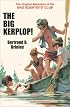 The Big Kerplop!: The Original Adventure of the Mad Scientists' Club (Mad Scientist Club)