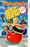 VHS : The Singing Kettle - The Busy Road Show [1997]