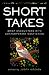 Short Takes: Brief Encounters with Contemporary Nonfiction