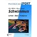 Schwimmen - Technik, Training und mehr