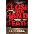 So Close the Hand of Death (A Taylor Jackson Novel)
