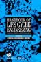 Handbook of Life Cycle Engineering: Concepts, Models and Technologies