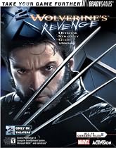 X2 Wolverines Revenge: Official Strategy Guide (Bradygames Take Your Games Further)