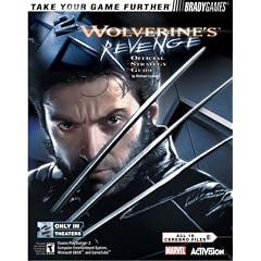 X2 Wolverines Revenge: Official Strategy Guide (Bradygames Take Your Games Further)