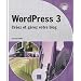 WordPress 3 - Cr�ez et g�rez votre blog