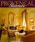 Provencal Interiors: French Country Style in America
