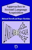 Approaches to Second Language Acquisition