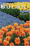 Gardener's World of Bulbs (Plants & Gardens)