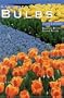 Gardener's World of Bulbs (Plants & Gardens)