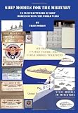 Ship Models For The Military