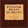 Chanting Breath by Breath