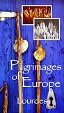 Pilgrimages of Europe Lourdes, France