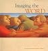 Imaging the Word: An Arts and Lectionary Resource (Imaging the Word Vol. 3)