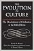 The Evolution of Culture: The Development of Civilization to the Fall of Rome
