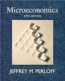 Microeconomics plus MyEconLab plus eBook 1-semester Student Access Kit (5th Edition) Microeconomics plus MyEconLab plus eBook 1-semester Student Access Kit (5th Edition)