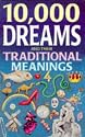 10,000 Dreams and Their Traditional Meanings
