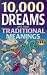 10,000 Dreams and Their Traditional Meanings