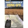 Basic Essentials Using GPS, 2nd (Basic Essentials Series)