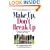 Make Up, Don't Break Up: Finding and Keeping Love for Singles and Couples